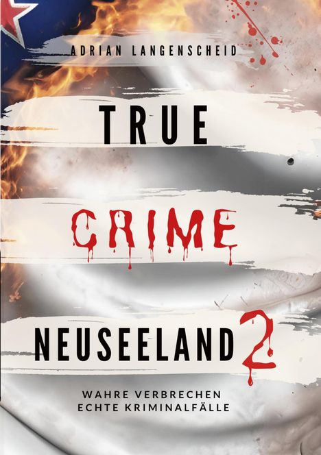 Adrian Langenscheid: True Crime Neuseeland 2, Buch