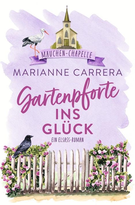 Marianne Carrera: Gartenpforte ins Glück, Buch