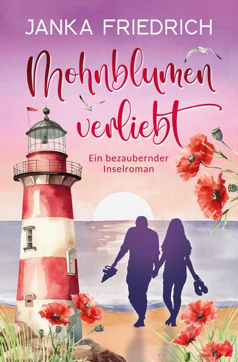 Janka Friedrich: Mohnblumenverliebt, Buch