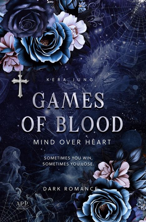 Kera Jung: Games of Blood: Mind over heart, Buch