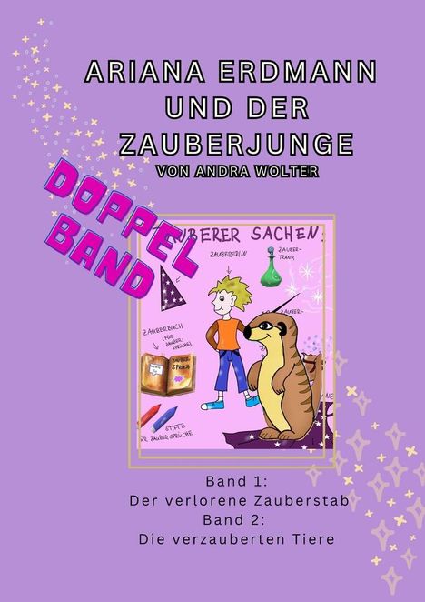 Andra Wolter: Ariana Erdmann und der Zauberjunge: Doppelband, Buch