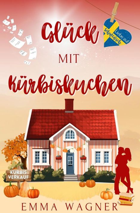 Emma Wagner: Glück mit Kürbiskuchen, Buch