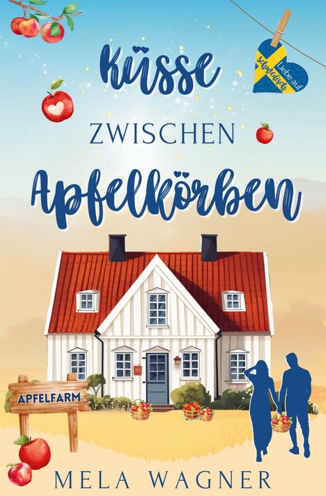 Mela Wagner: Küsse zwischen Apfelkörben, Buch