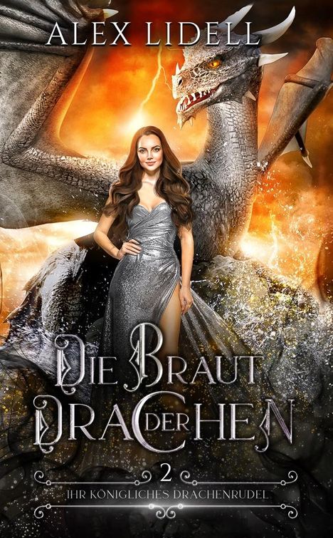 Alex Lidell: Die Braut der Drachen, Buch