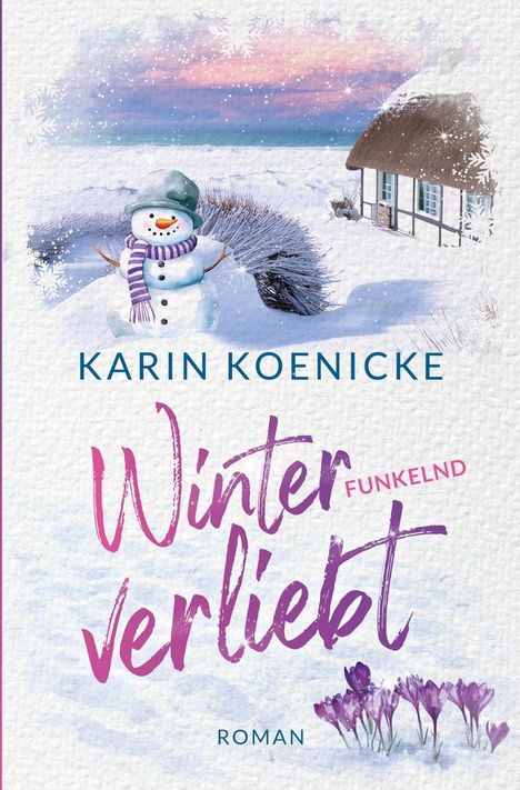 Karin Koenicke: Winterfunkelnd verliebt, Buch