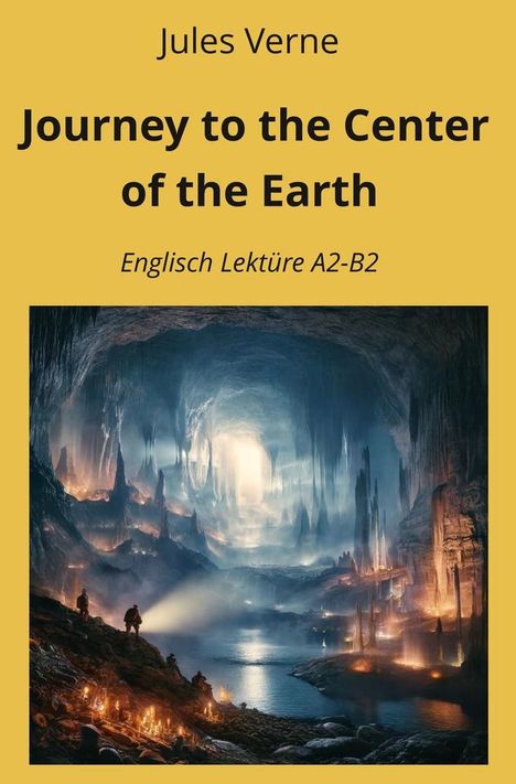 Jules Verne: Journey to the Center of the Earth, Buch