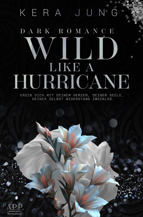 Kera Jung: Wild Like A Hurricane, Buch