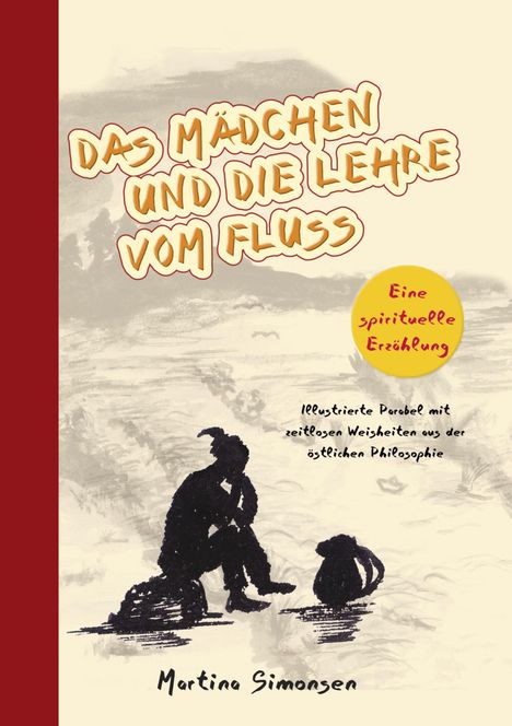 Martina Simonsen: Das Mädchen und die Lehre vom Fluss, Buch