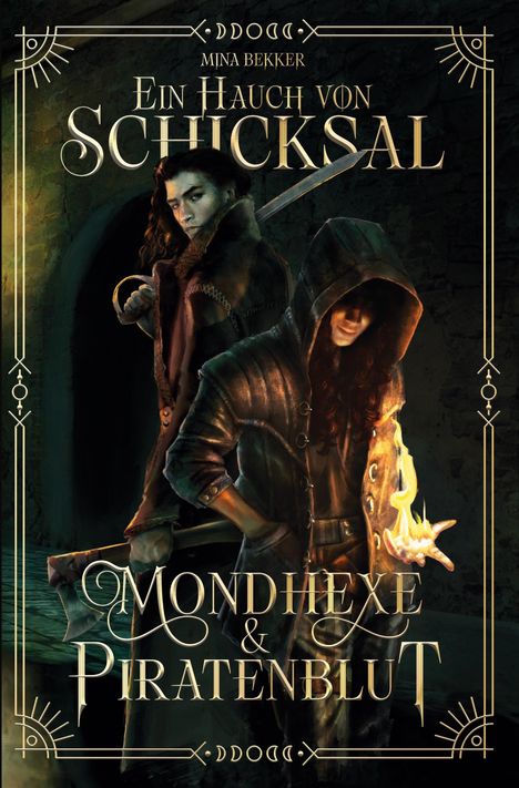 Mina Bekker: Ein Hauch von Schicksal - Mondhexe & Piratenblut, Buch