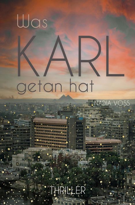 Nadia Voß: Was Karl getan hat, Buch