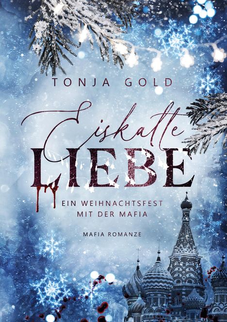 Tonja Gold: Eiskalte Liebe, Buch