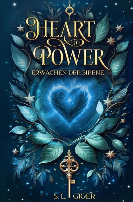 S. L. Giger: Heart of Power: Erwachen der Sirene, Buch