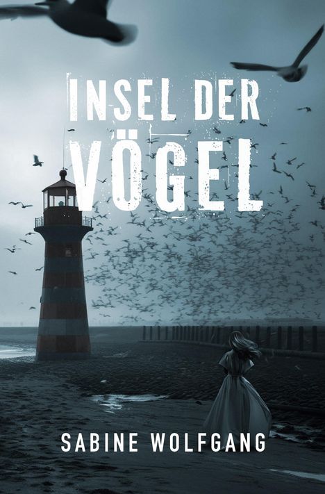 Sabine Wolfgang: Insel der Vögel, Buch