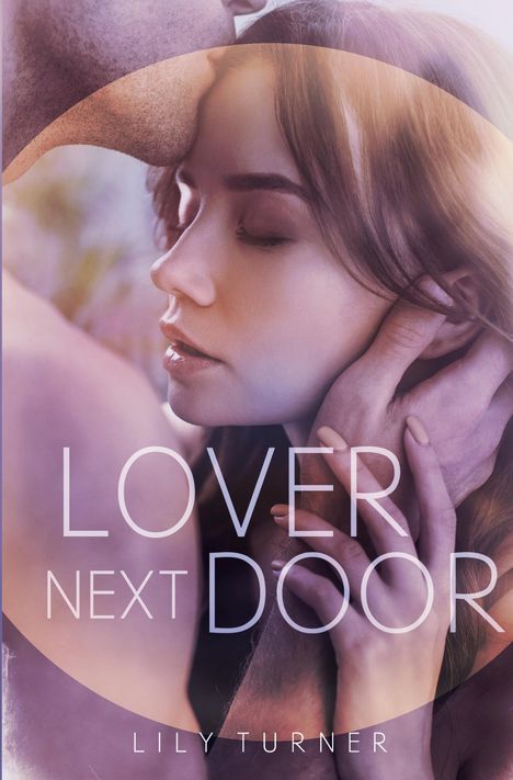 Lily Turner: Lover next door, Buch