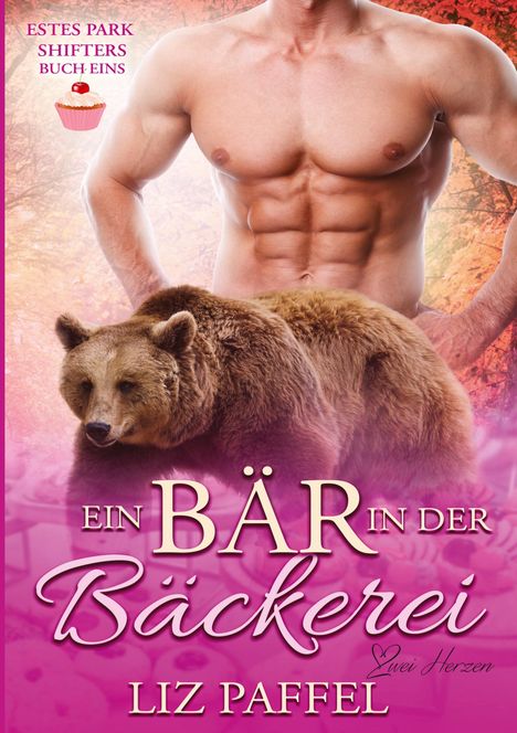 Liz Paffel: Ein Bär in der Bäckerei, Buch