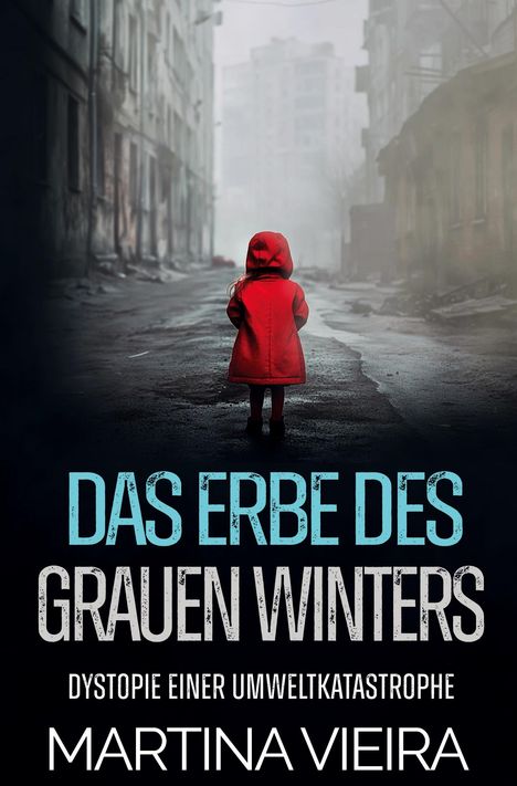 Martina Vieira: Das Erbe des Grauen Winters, Buch