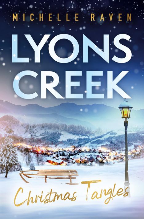 Michelle Raven: Lyons Creek Christmas Tangles, Buch