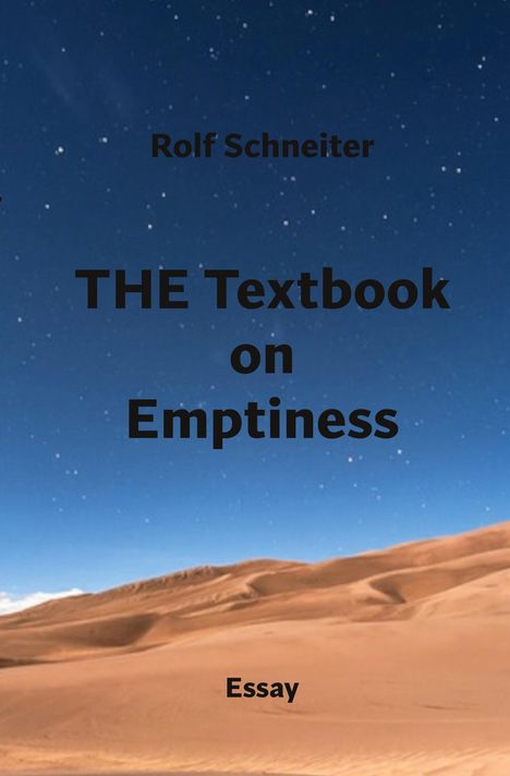 Rolf Schneiter: THE Textbook on Emptiness, Buch