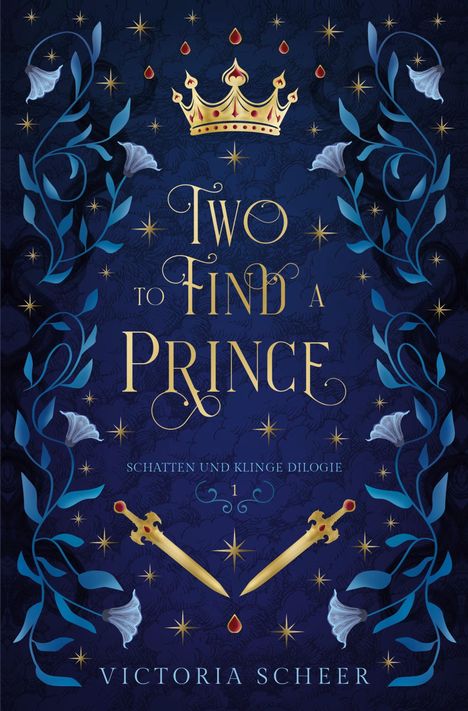 Victoria Scheer: Two to find a Prince, Buch