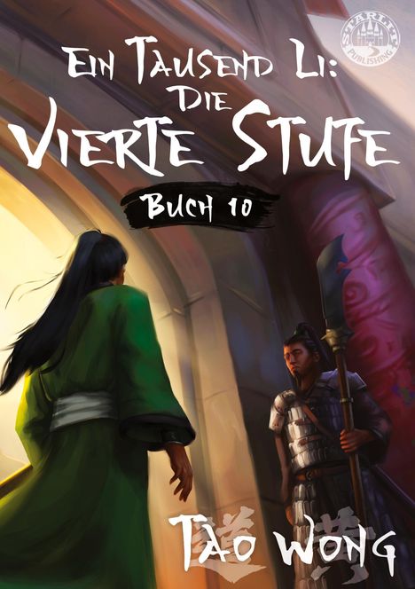 Tao Wong: Ein Tausend Li: Die vierte Stufe, Buch