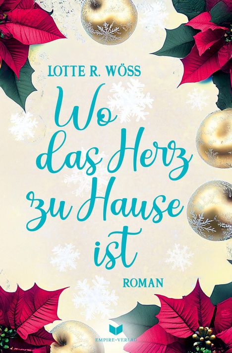 Lotte R. Wöss: Wo das Herz zu Hause ist, Buch