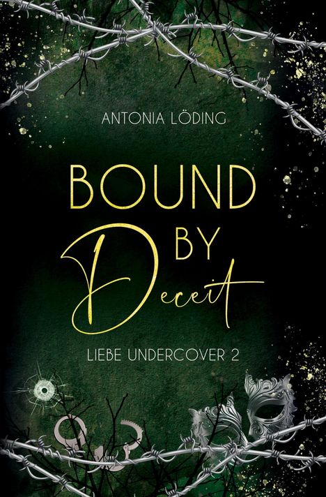 Antonia Löding: Bound by Deceit, Buch
