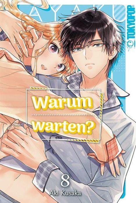 „Warum warten?“, 8, Aki Kusaka. Illustration zeigt einen jungen Mann und eine junge Frau in enger Umarmung.