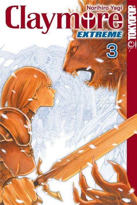 Texte: "Claymore", "Norihiro Yagi", "EXTREME", "3", "TOKYOPOP". Illustration einer Kriegerin mit Schwert und einem löwenartigen Wesen.