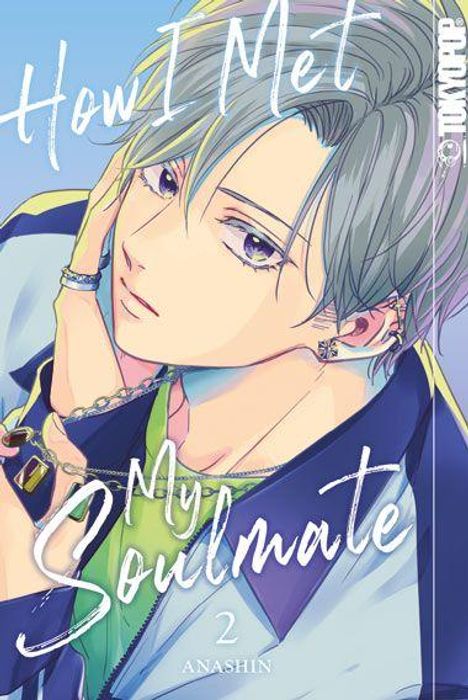 Text: "How I Met My Soulmate 2 Anashin." Illustration: Junge Person mit grauem Haar, Ohrringen und stylischer Kleidung.
