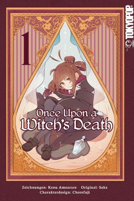 Text: "1", "Once Upon a Witch's Death", "Zeichnungen: Kenu Amearare", "Original: Saka", "Charakterdesign: Chorefuji". Illustration: Mädchen mit Zöpfen, Buch haltend.