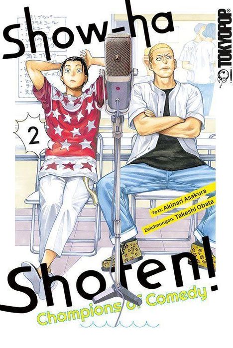 "show-ha Shoten! Champions of Comedy", Text: Akinari Asakura, Zeichnungen: Takeshi Obata. Zwei junge Männer hinter Mikrofon.