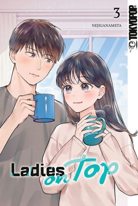 "Ladies on Top", NejiGanaMeta, Tokyopop. Zwei junge Personen mit Tassen, Blick nachdenklich, Hintergrund Fenster.