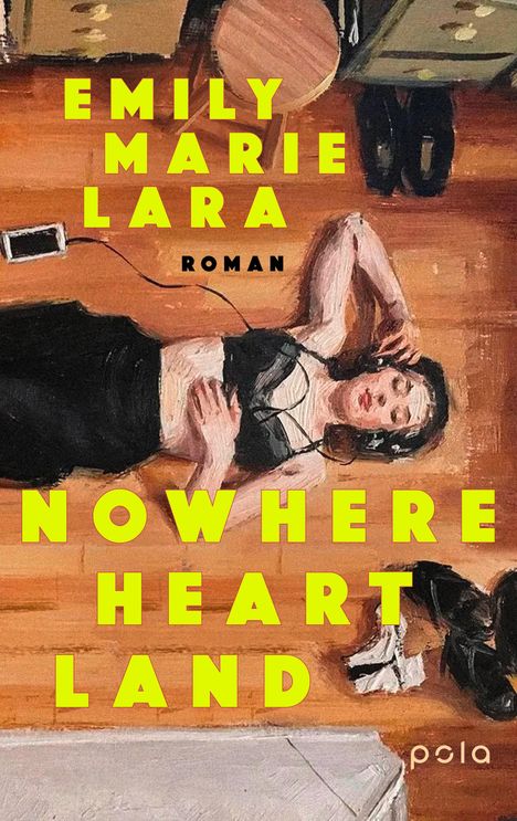 Emily Marie Lara: Nowhere Heart Land, Buch