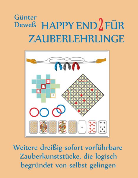 Günter Deweß: Happy End 2 für Zauberlehrlinge, Buch