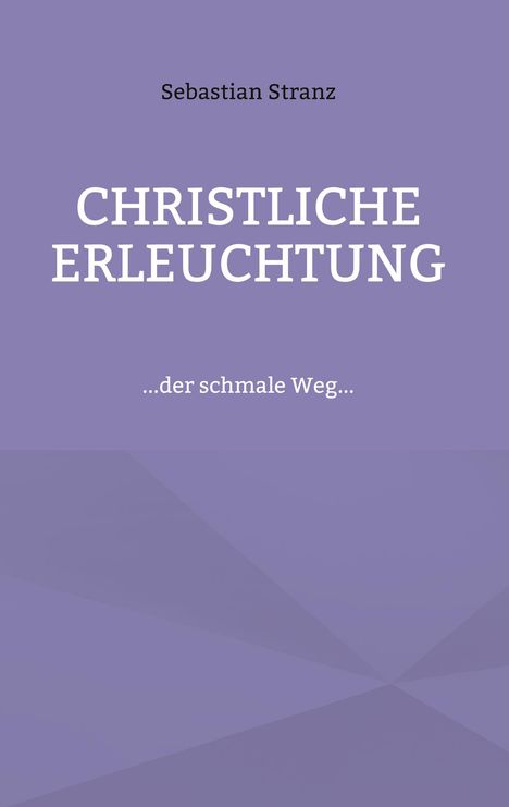 Sebastian Stranz: Christliche Erleuchtung, Buch