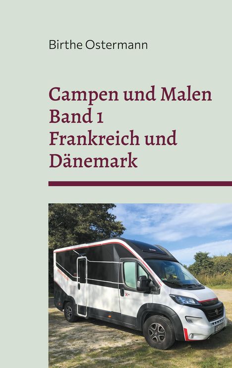 Birthe Ostermann: Campen und Malen, Buch