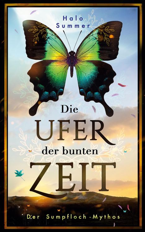 Halo Summer: Die Ufer der bunten Zeit (Der Sumpfloch-Mythos 1), Buch