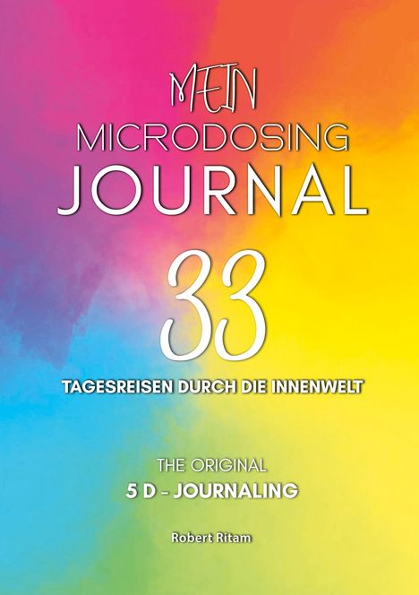 Robert Ritam: Mein Microdosing Journal, Buch