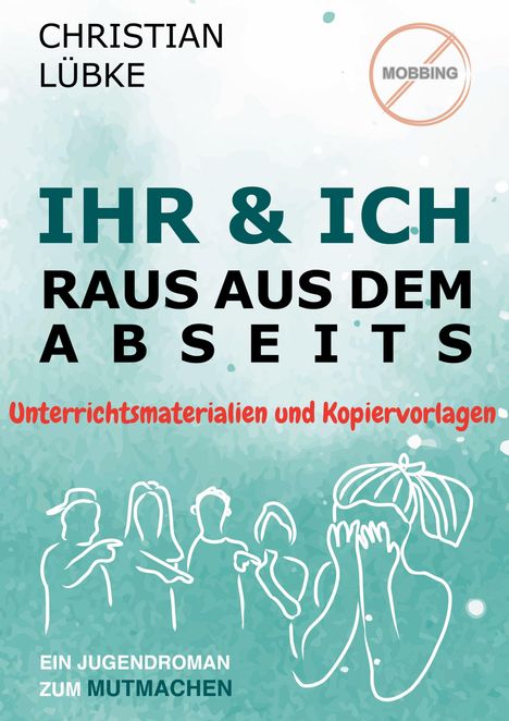 Christian Lübke: Ihr &amp; Ich - Raus aus dem Abseits, Buch