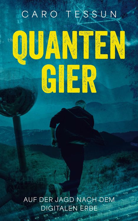 Caro Tessun: Quantengier, Buch