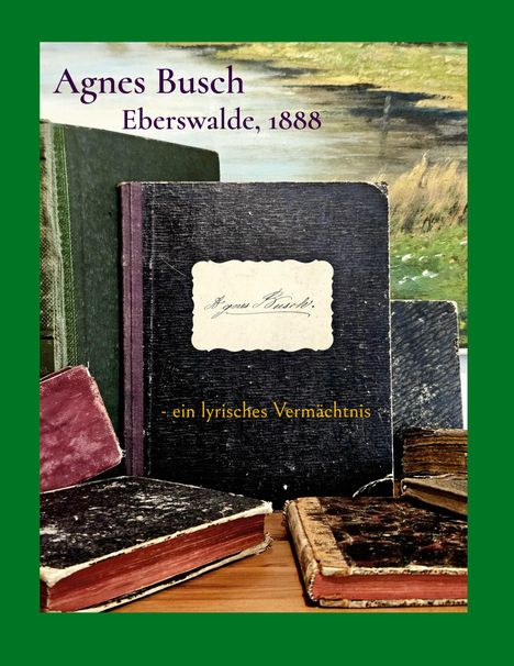 Agnes Busch, Eberswalde, 1888, Buch