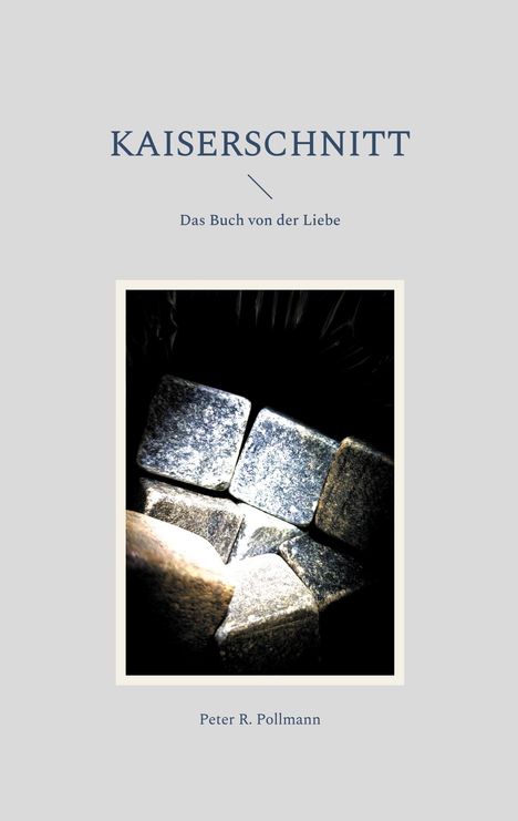 Peter R. Pollmann: Kaiserschnitt, Buch