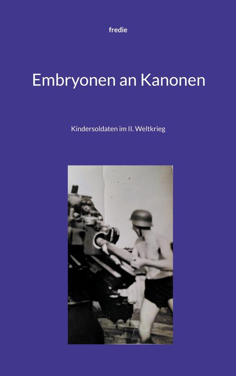 Fre Die: Embryonen an Kanonen, Buch