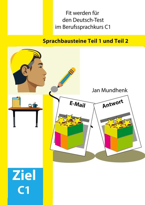 Jan Mundhenk: Fit werden für den Deutsch-Test für Berufssprachkurse C1: Sprachbausteine, Buch