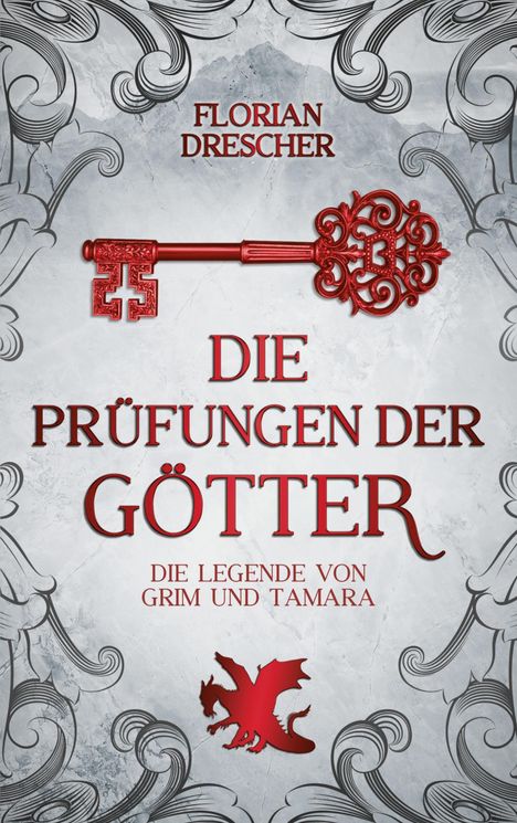 Florian Drescher: Die Prüfungen der Götter, Buch