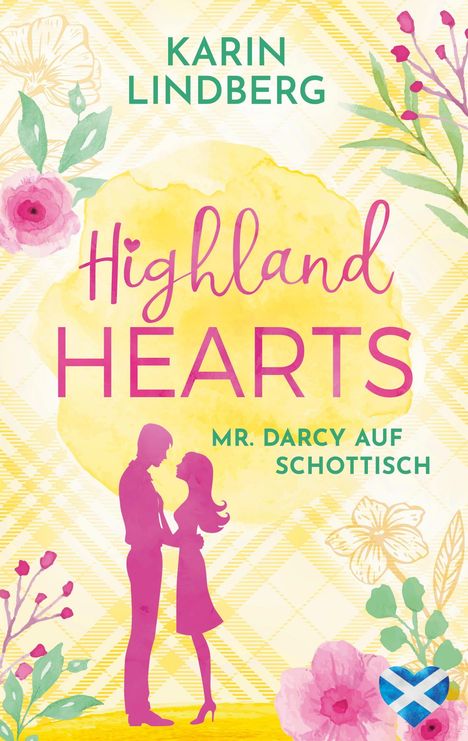 Karin Lindberg: Highland Hearts - Mr. Darcy auf Schottisch, Buch