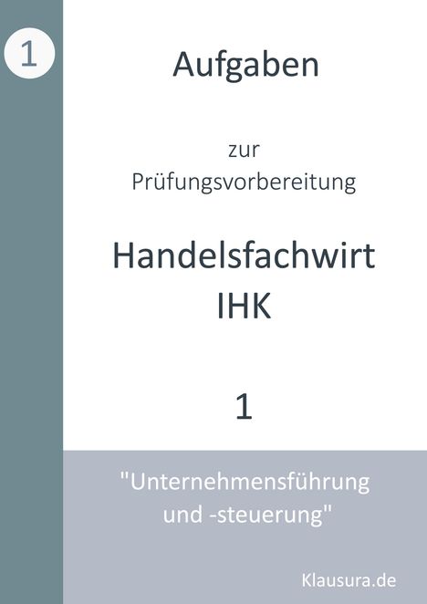 Michael Fischer: Aufgaben zur Prüfungsvorbereitung geprüfte Handelsfachwirte IHK, Buch