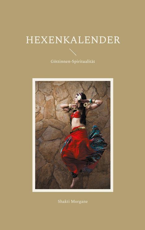 Shakti Morgane: Hexenkalender, Buch