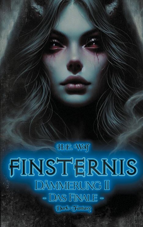 H. E. Wolf: Finsternis, Buch