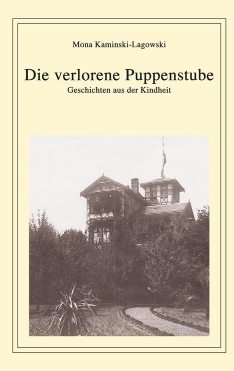 Mona Kaminski-Lagowski: Die verlorene Puppenstube, Buch